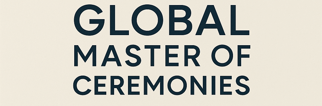 Global Master of Ceremonies